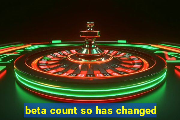 beta count so has changed